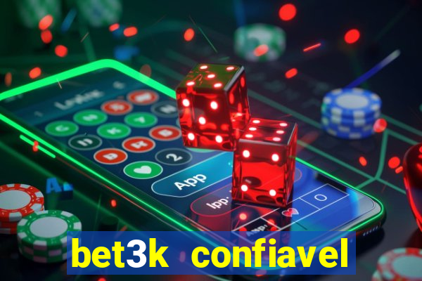 bet3k  confiavel